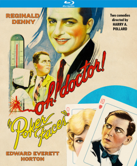 Oh, Doctor! and Poker Faces: Two Comedies Directed by Harry A. Pollard