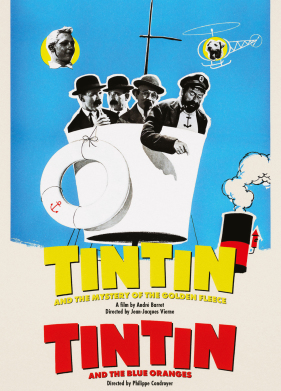 Tintin and the Mystery of the Golden Fleece  - Tintin and the Blue Oranges