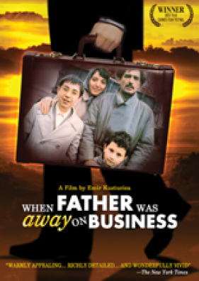When Father Was Away on Business